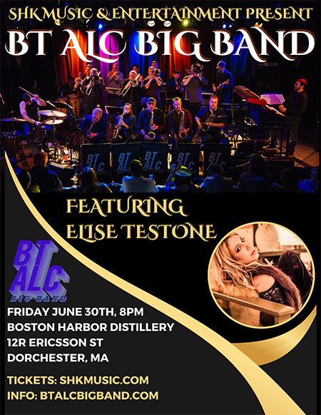 SHK Music Presents: BT ALC Big Band Ft. Elise Testone at Boston Harbor Distillery