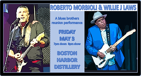 SHK Music Presents:  Roberto Morbioli and Willie J. Laws at Boston Harbor Distillery