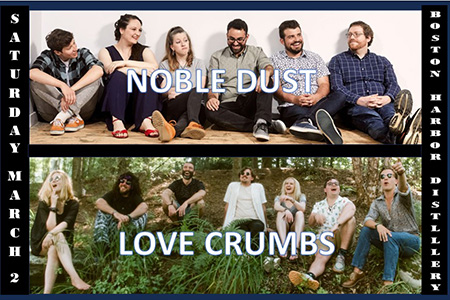 SHK Music Presents:  Noble Dust and Love Crumbs at Boston Harbor Distiller