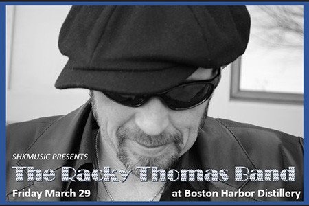 SHK Music Presents: The Racky Thomas Band at Boston Harbor Distillery